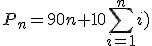 P_n=90n+ 10\sum_{i=1}^ni)